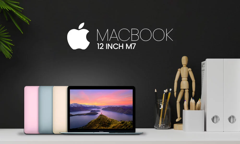 Features of Macbook 12 in m7 