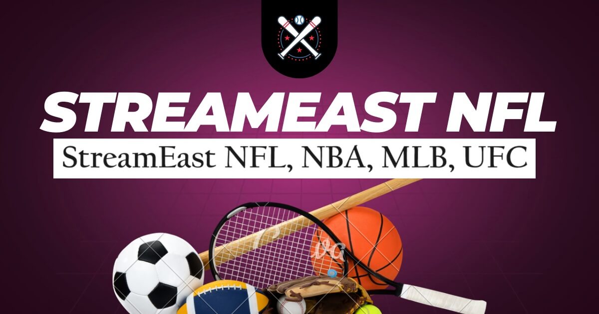 StreamEast NFL NBA MLB UFC MagazineWebPro   StreamEast NFL NBA MLB UFC 